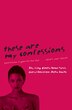 These Are My Confessions by Joy King, Paperback | Indigo Chapters