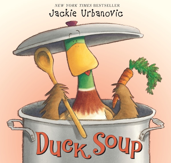 Duck Soup by Jackie Urbanovic, Paperback | Indigo Chapters