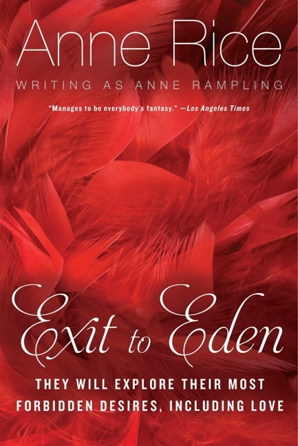 Exit To Eden by Anne Rice, Paperback | Indigo Chapters