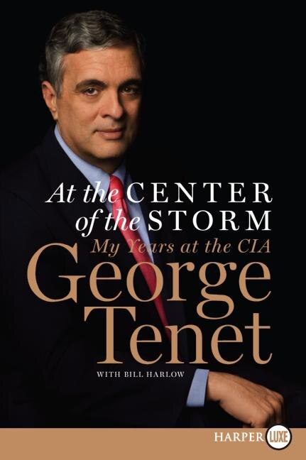 At The Center Of The Storm by George Tenet, Paperback | Indigo Chapters