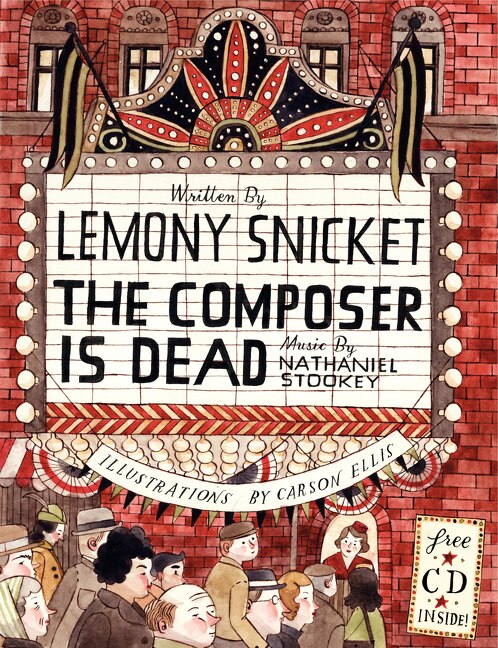 The Composer Is Dead by Lemony Snicket, Hardcover | Indigo Chapters