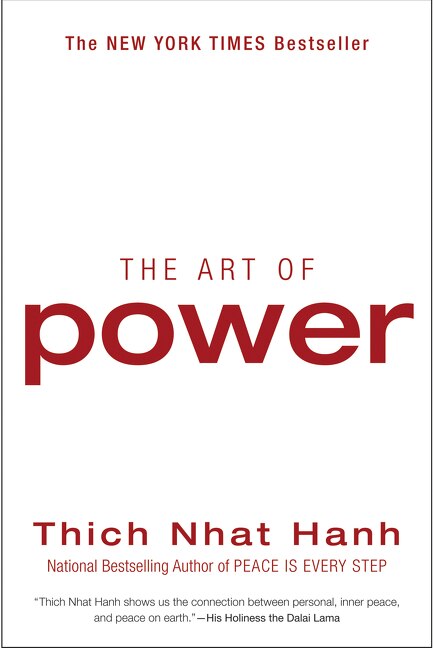 The Art of Power by Thich Nhat Hanh, Paperback | Indigo Chapters