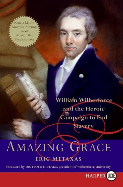 Amazing Grace by Eric Metaxas, Paperback | Indigo Chapters