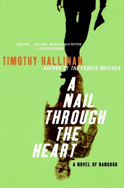 A Nail Through the Heart by Timothy Hallinan, Paperback | Indigo Chapters