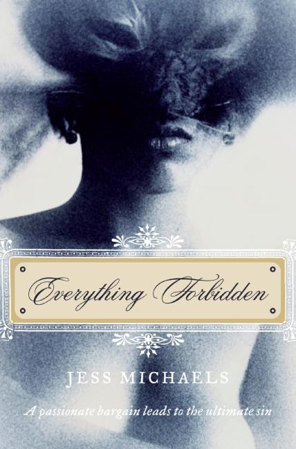 Everything Forbidden by Jess Michaels, Paperback | Indigo Chapters