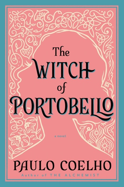 The Witch of Portobello by Paulo Coelho, Paperback | Indigo Chapters