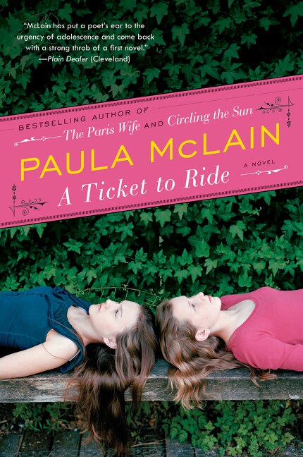 A Ticket to Ride by Paula McLain, Paperback | Indigo Chapters