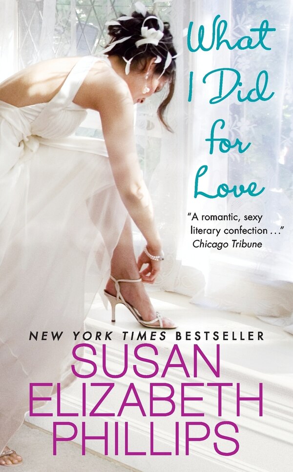 What I Did For Love by Susan Elizabeth Phillips, Mass Market Paperback | Indigo Chapters