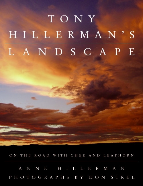 Tony Hillerman's Landscape by Anne Hillerman, Hardcover | Indigo Chapters