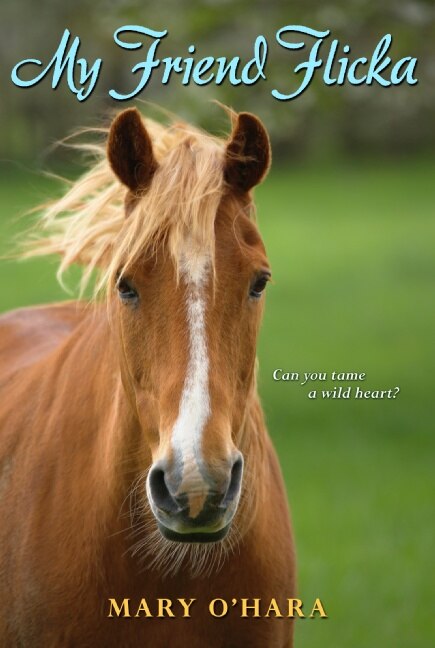 My Friend Flicka by Mary O'hara, Paperback | Indigo Chapters