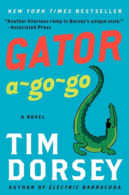 Gator A-Go-Go by Tim Dorsey, Paperback | Indigo Chapters