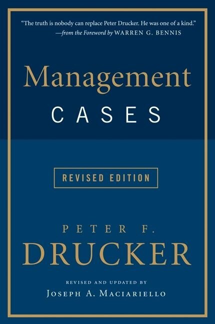 Management Cases Revised Edition by Peter F. Drucker, Paperback | Indigo Chapters