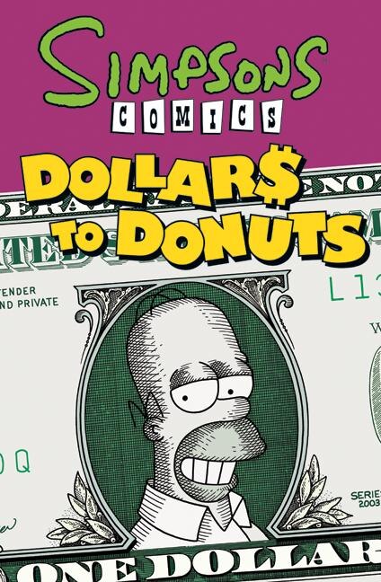 Simpsons Comics Dollars To Donuts by Matt Groening, Paperback | Indigo Chapters