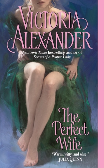 The Perfect Wife by Victoria Alexander, Mass Market Paperback | Indigo Chapters