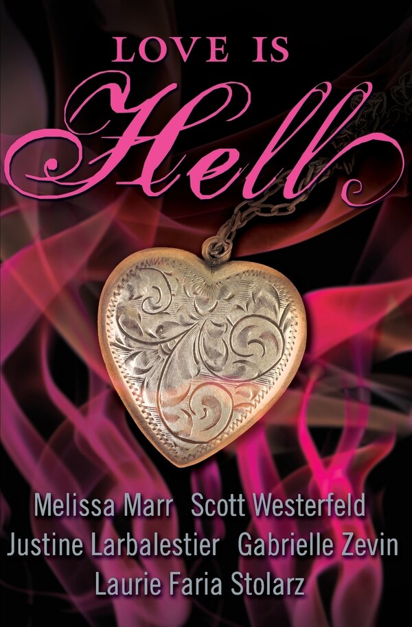 Love Is Hell by Scott Westerfeld, Paperback | Indigo Chapters