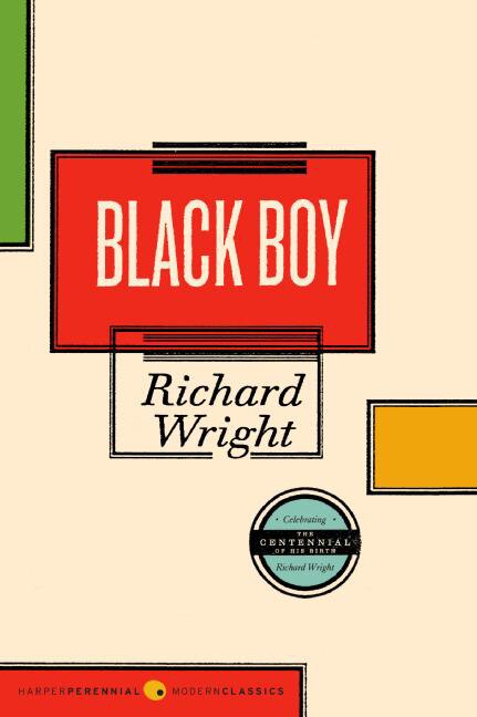 Black Boy by Richard Wright, Paperback | Indigo Chapters