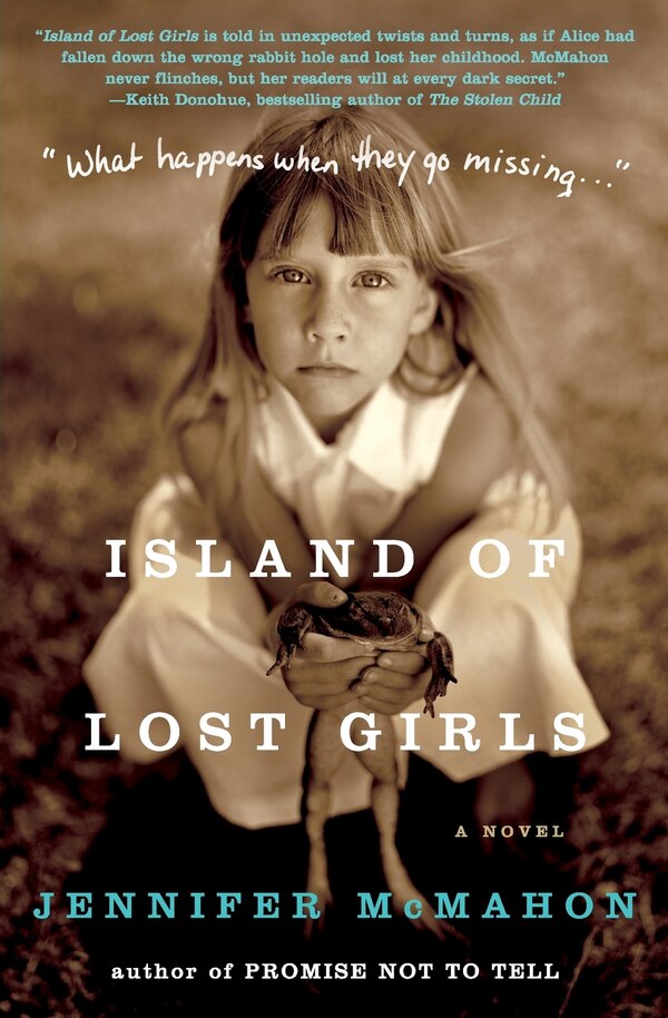 Island Of Lost Girls by Jennifer McMahon, Paperback | Indigo Chapters