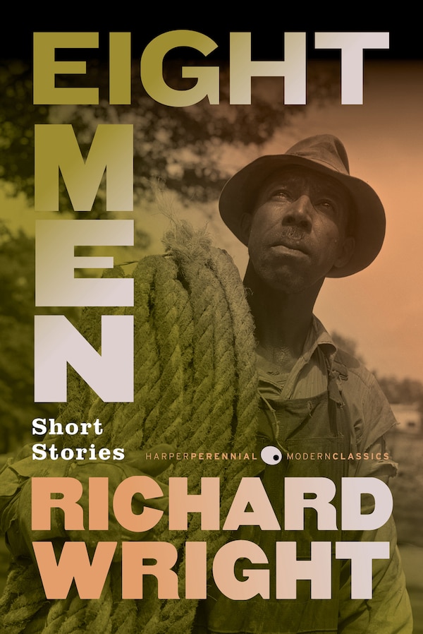 Eight Men by Richard Wright, Paperback | Indigo Chapters