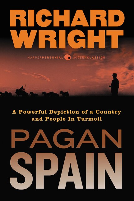 Pagan Spain by Richard Wright, Paperback | Indigo Chapters