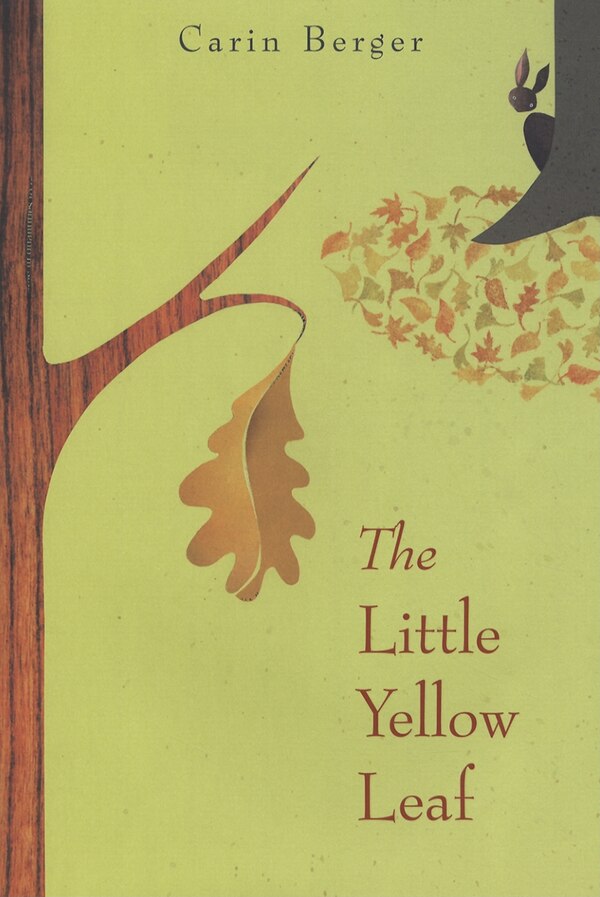 The Little Yellow Leaf by Carin Berger, Hardcover | Indigo Chapters