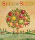 Seed by Seed by Esme Raji Codell, Paperback | Indigo Chapters