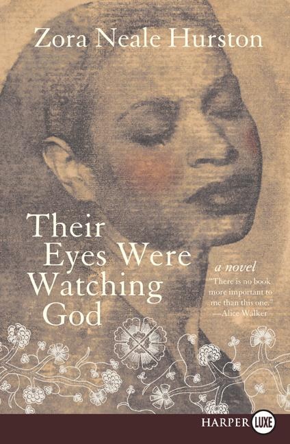 Their Eyes Were Watching God by Zora Neale Hurston, Paperback | Indigo Chapters