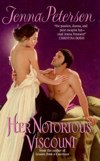 Her Notorious Viscount by Jenna Petersen, Mass Market Paperback | Indigo Chapters