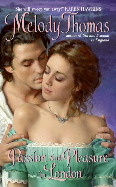 Passion and Pleasure in London by Melody Thomas, Mass Market Paperback | Indigo Chapters