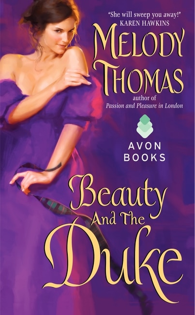Beauty And The Duke by Melody Thomas, Mass Market Paperback | Indigo Chapters