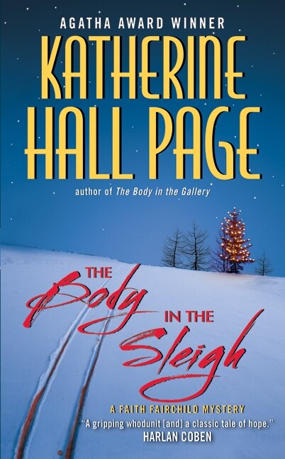 The Body In The Sleigh by Katherine Hall Page, Mass Market Paperback | Indigo Chapters