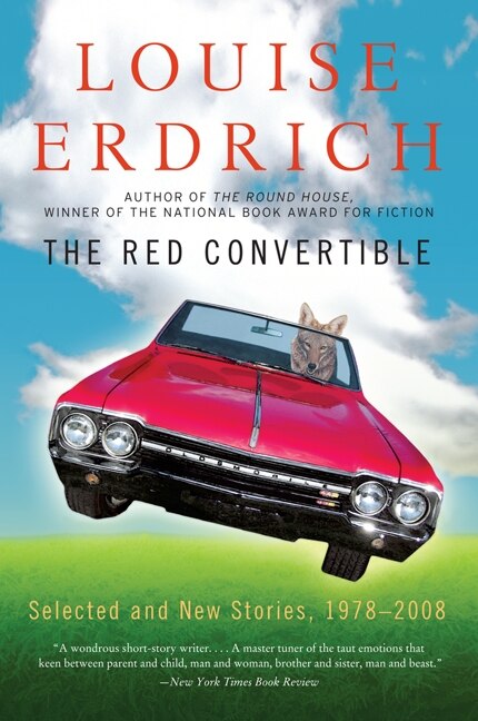 The Red Convertible by Louise Erdrich, Paperback | Indigo Chapters