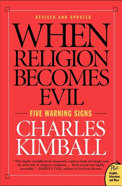 When Religion Becomes Evil by Charles Kimball Paperback | Indigo Chapters