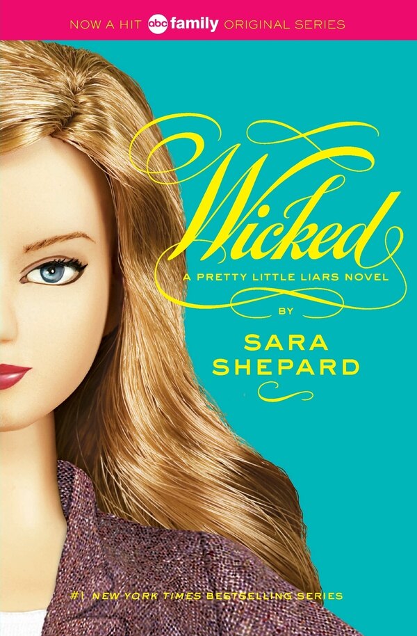 Pretty Little Liars #5: Wicked by Sara Shepard, Paperback | Indigo Chapters