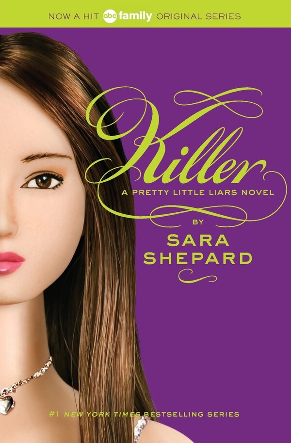 Pretty Little Liars #6: Killer by Sara Shepard, Paperback | Indigo Chapters