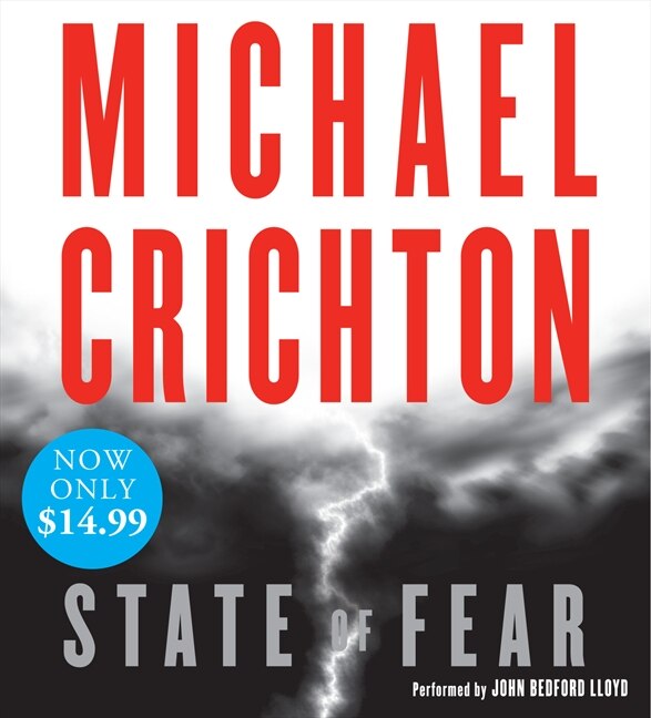 State Of Fear Low Price Cd by Michael Crichton, Audio Book (CD) | Indigo Chapters