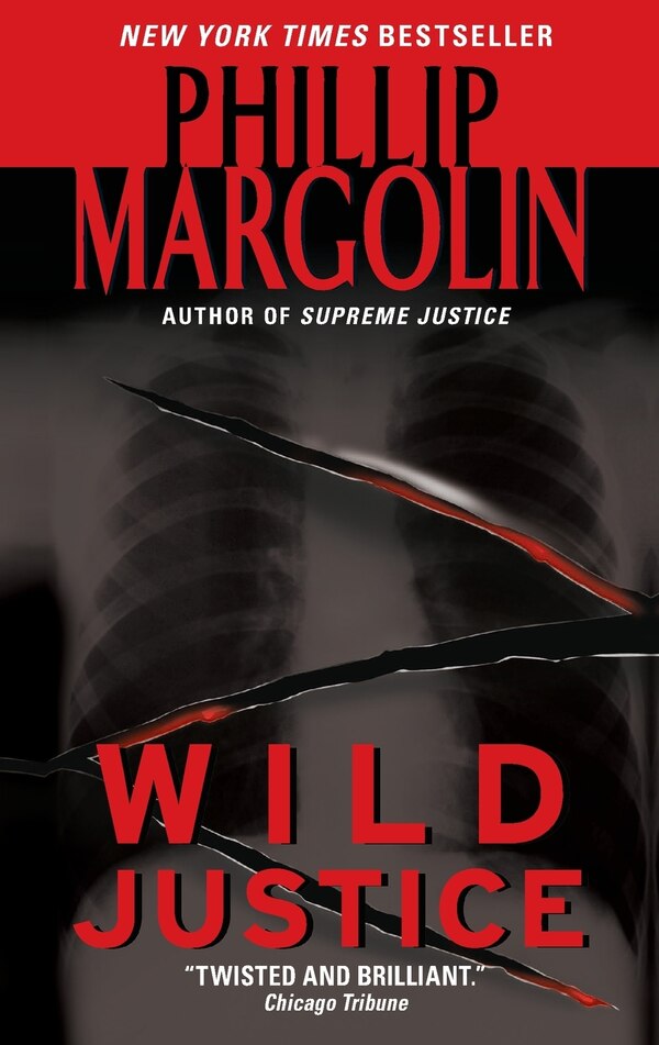 Wild Justice by Phillip Margolin, Mass Market Paperback | Indigo Chapters