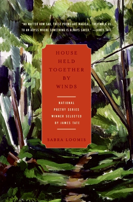 House Held Together by Winds by Sabra Loomis, Paperback | Indigo Chapters