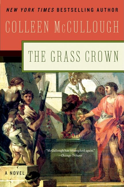 Grass Crown by Colleen McCullough, Paperback | Indigo Chapters