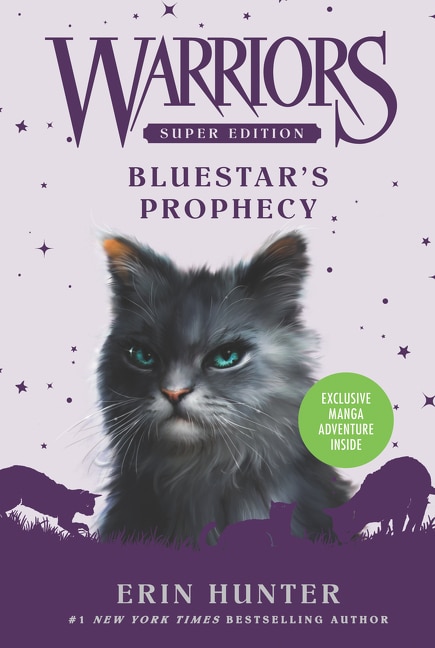 Warriors Super Edition: Bluestar's Prophecy by Erin Hunter, Paperback | Indigo Chapters