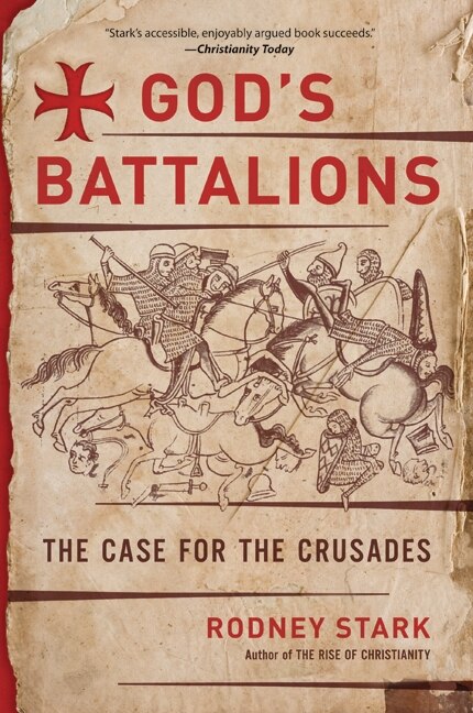 God's Battalions by Rodney Stark, Paperback | Indigo Chapters