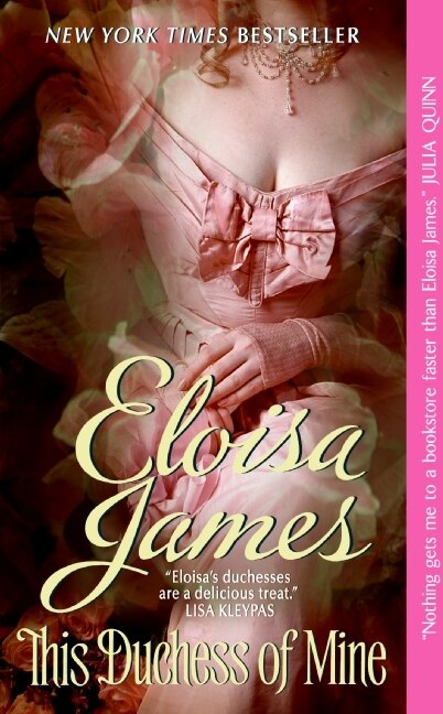 This Duchess Of Mine by Eloisa James, Mass Market Paperback | Indigo Chapters