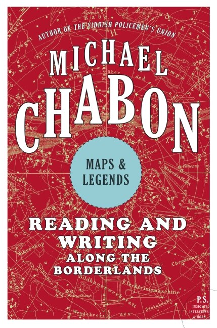 Maps And Legends by Michael Chabon, Paperback | Indigo Chapters