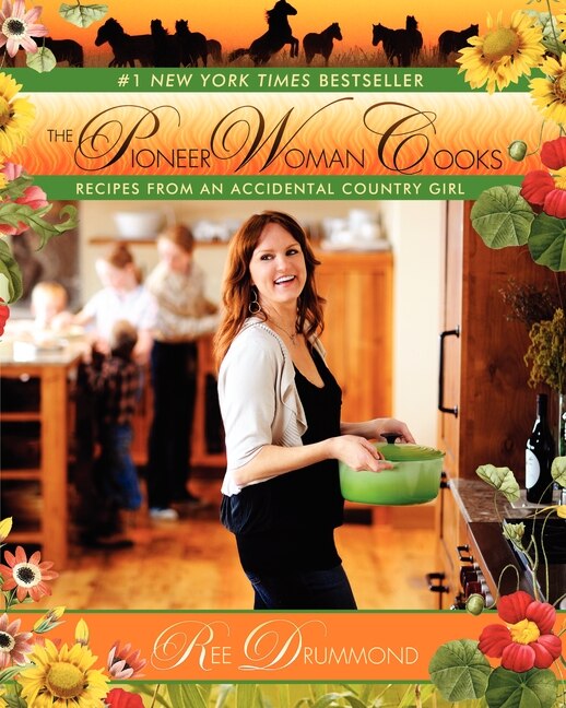 The Pioneer Woman Cooks by Ree Drummond, Hardcover | Indigo Chapters