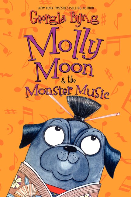 Molly Moon & the Monster Music by Georgia Byng, Paperback | Indigo Chapters