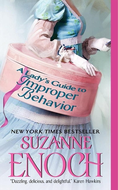 A Lady's Guide to Improper Behavior by Suzanne Enoch, Mass Market Paperback | Indigo Chapters