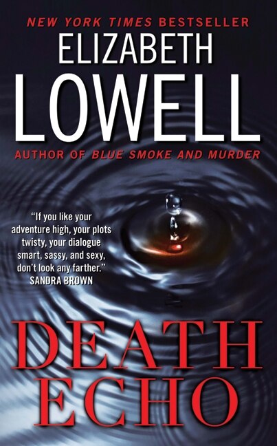 Death Echo by Elizabeth Lowell, Mass Market Paperback | Indigo Chapters