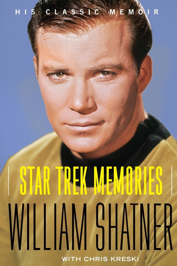 Star Trek Memories by William Shatner, Paperback | Indigo Chapters