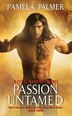 Passion Untamed by Pamela Palmer, Mass Market Paperback | Indigo Chapters
