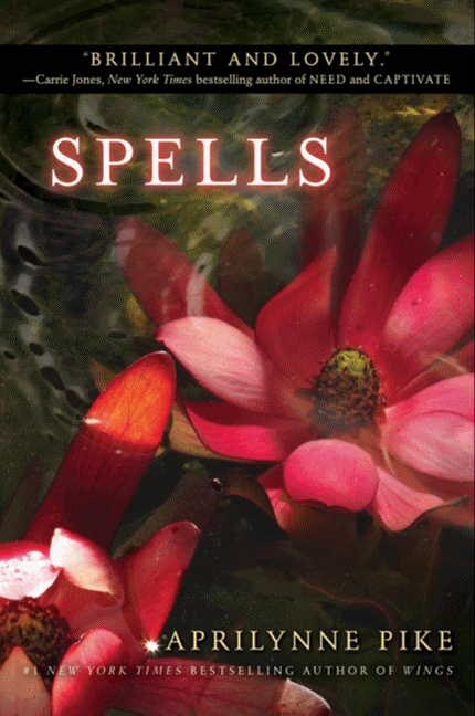 Spells by APRILYNNE PIKE, Paperback | Indigo Chapters