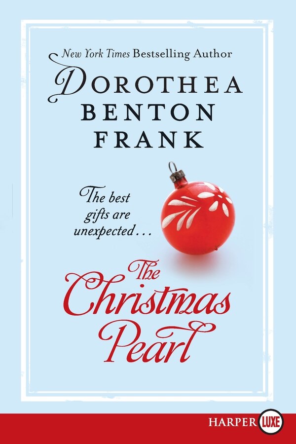 The Christmas Pearl by Dorothea Benton Frank, Paperback | Indigo Chapters